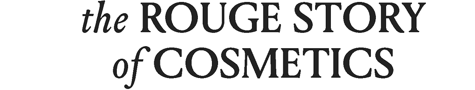 the Rouge Story of Cosmetics